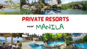 25 Best Private Resorts Near Manila for a Perfect .